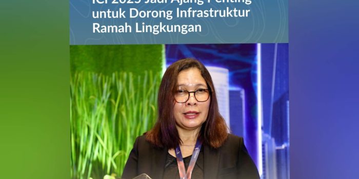 Dirjen PTPP Kementerian ATR/BPN Anggap ICI 2025 Jadi Ajang Penting untuk Dorong Infrastruktur Ramah Lingkungan