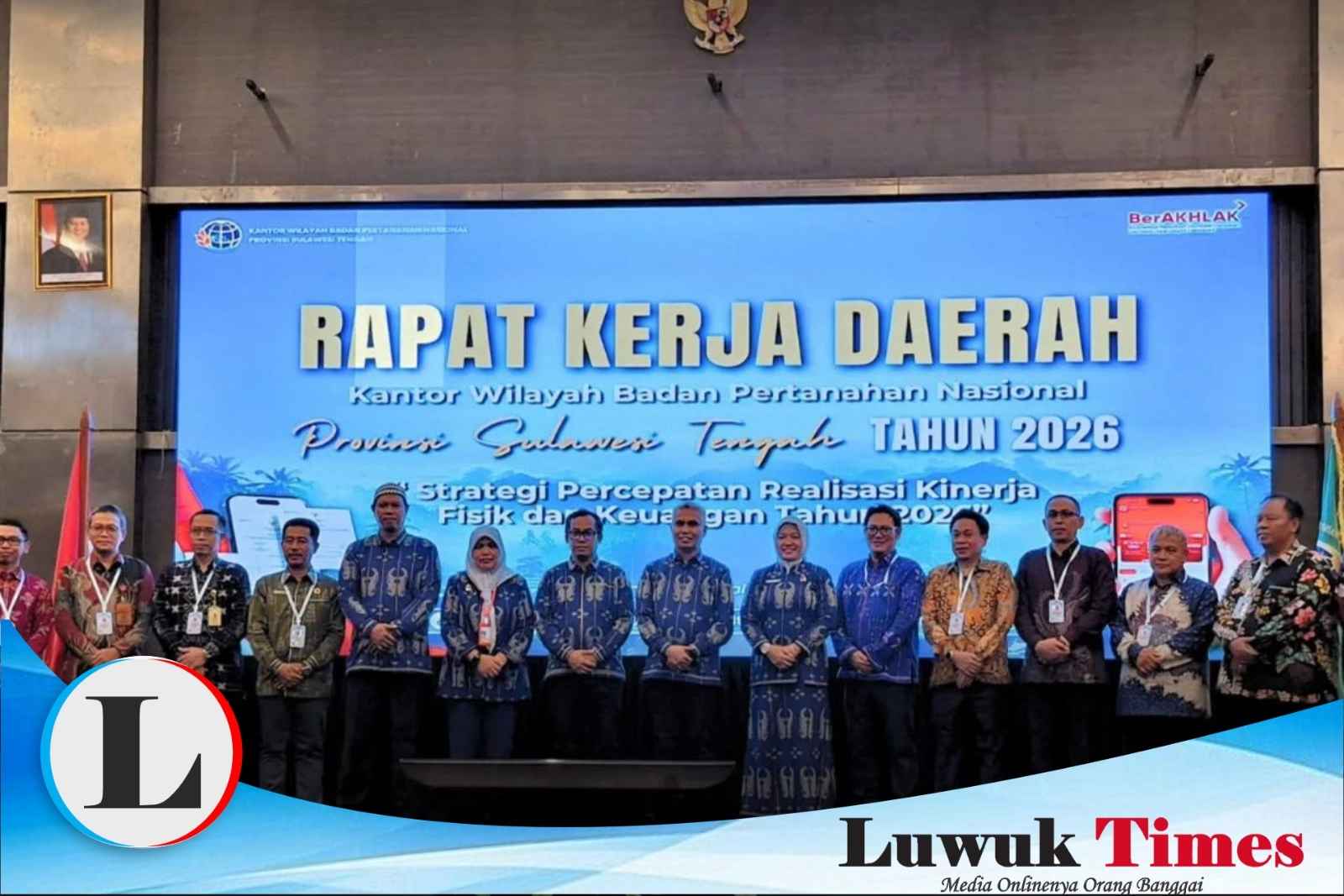 Kantor Wilayah BPN Provinsi Sulawesi Tengah menggelar Rakerda 2026