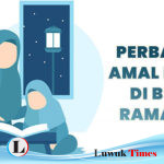 Di Bulan Ramadhan, Amal dan Rezeki Dilipatgandakan